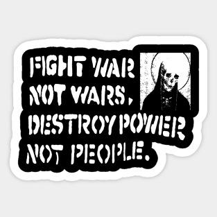 Fight war not wars t shirt Sticker